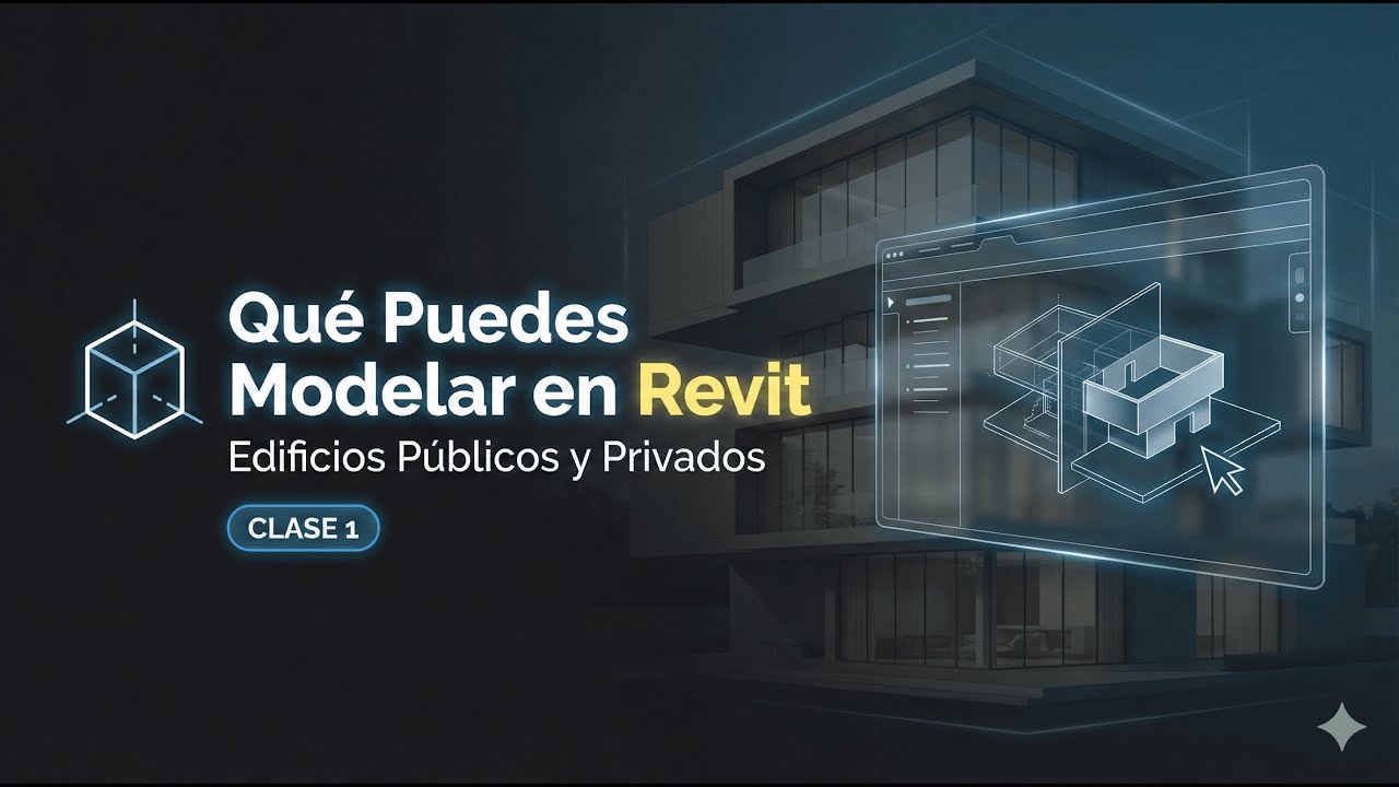 Qué Puedes Modelar en Revit (Arquitectura): Edificios Públicos y Privados | Clase 1