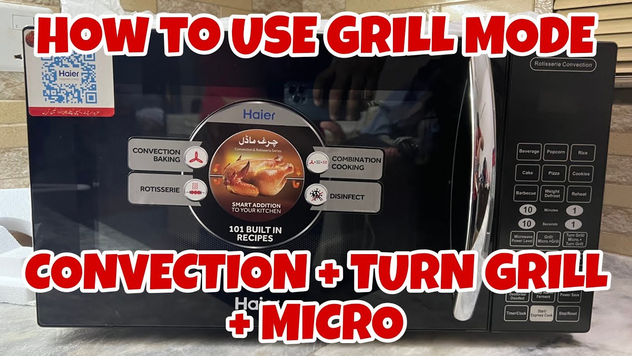 How to Use Grill Mode in Haier Microwave oven HGL 30100 | How to Use Haier Microwave Oven HGL 30100