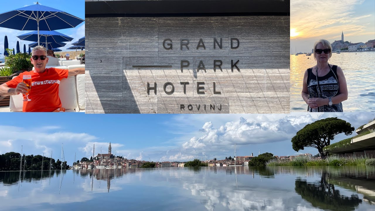 A week at the Grand Park hotel ...Rovinj ,Croatia . Part one