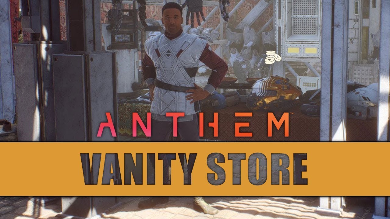ANTHEM Vanity Store Beginners Guide