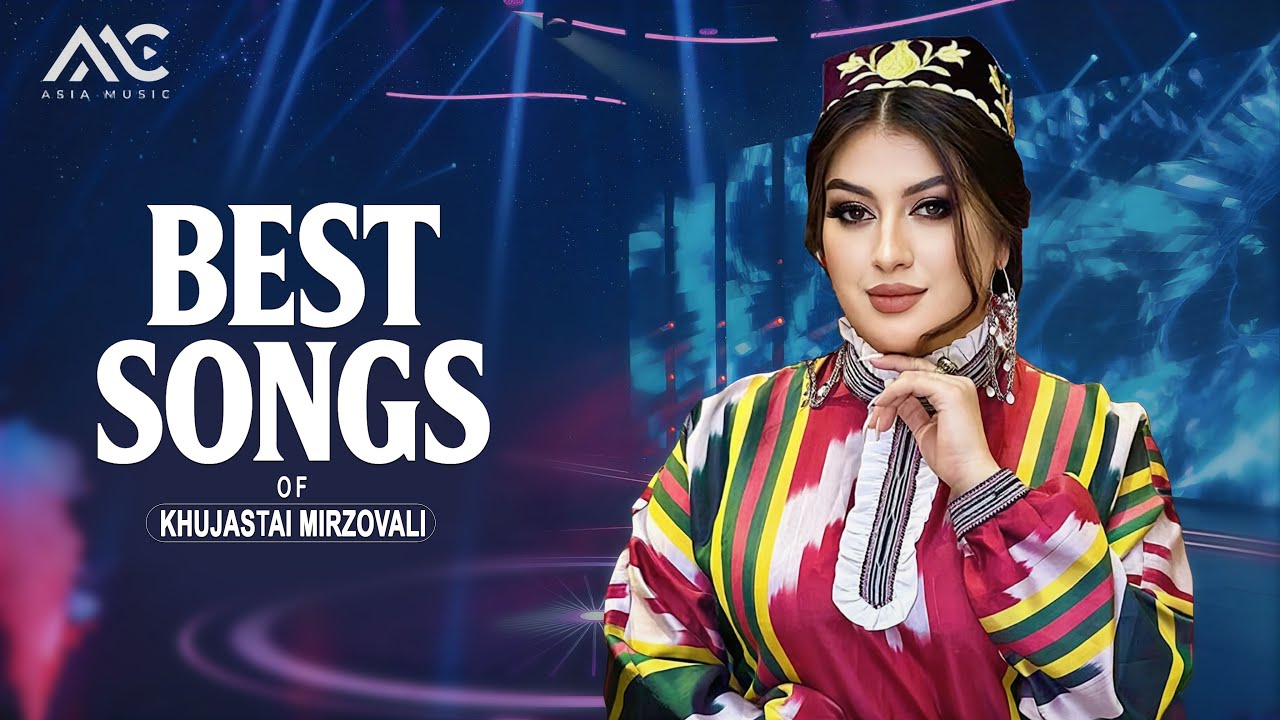 Best of Khujastai Mirzovali |4K| گلچین آهنگ&zwnj;های خجسته میرزاولی 
