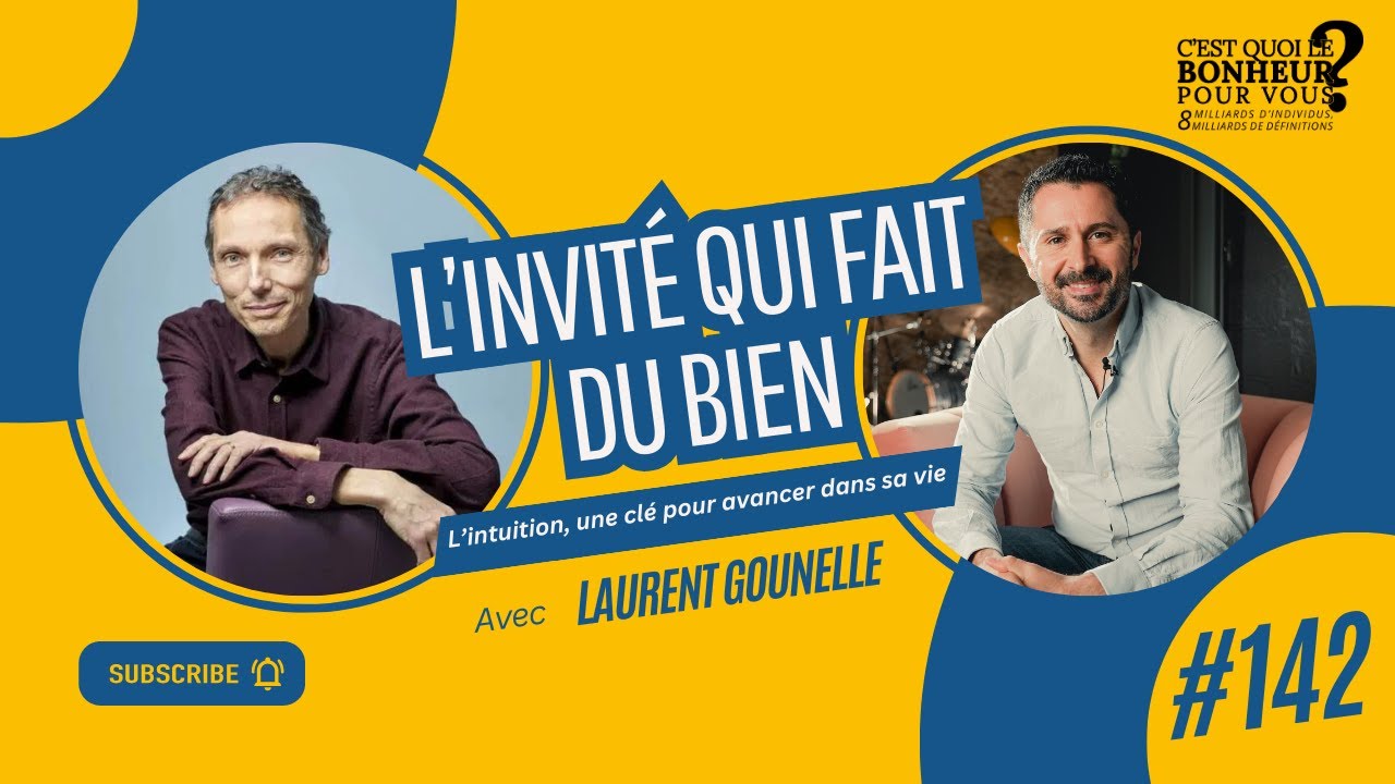 L’intuition, une clé pour avancer dans sa vie avec Laurent Gounelle et Julien Peron