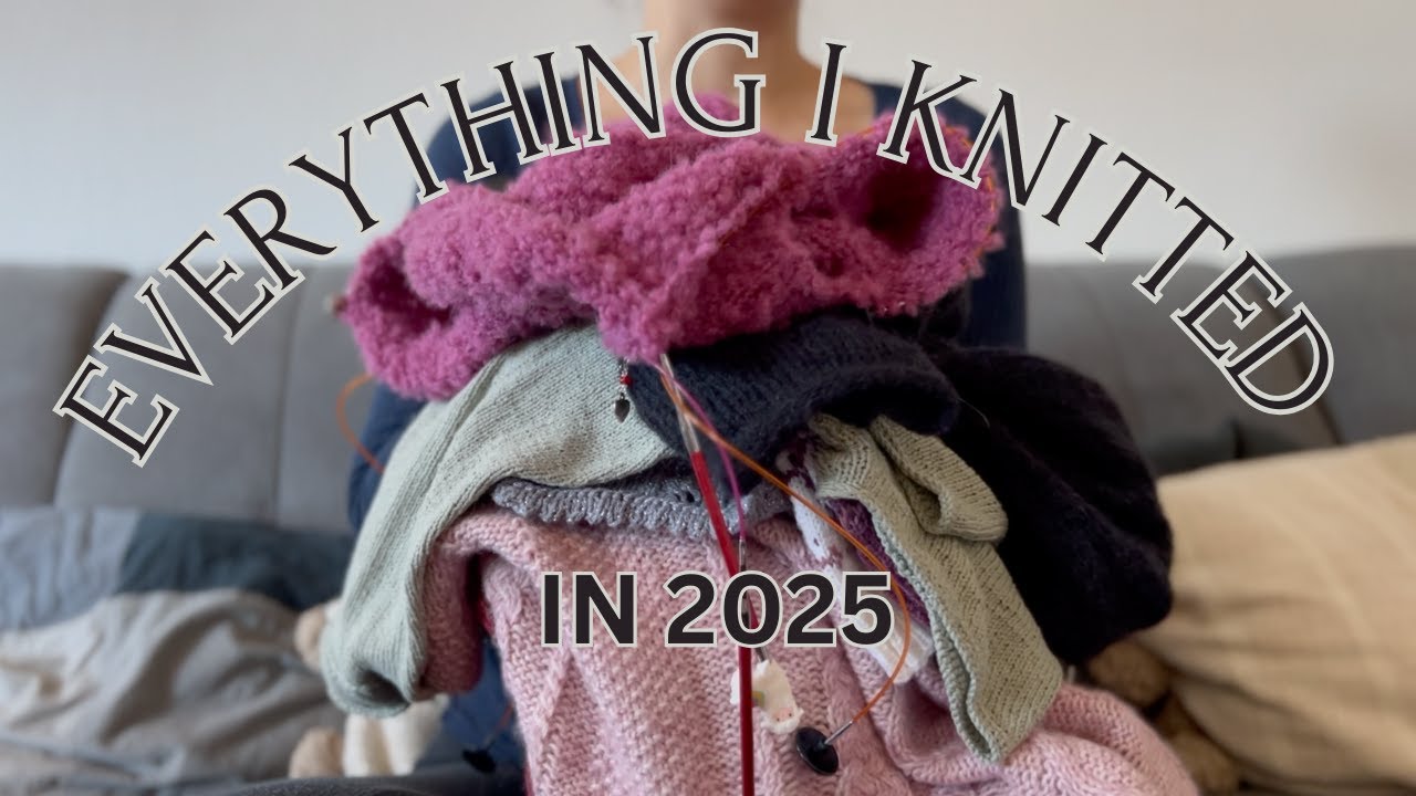Design Reflection | Everything I Knitted in 2025 (Projects & Lessons)