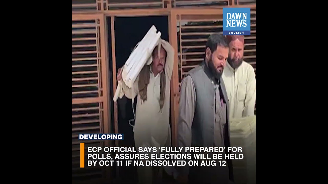 Election To Be Held Before October 11 If NA Completes Tenure: ECP | Developing | Dawn News English
