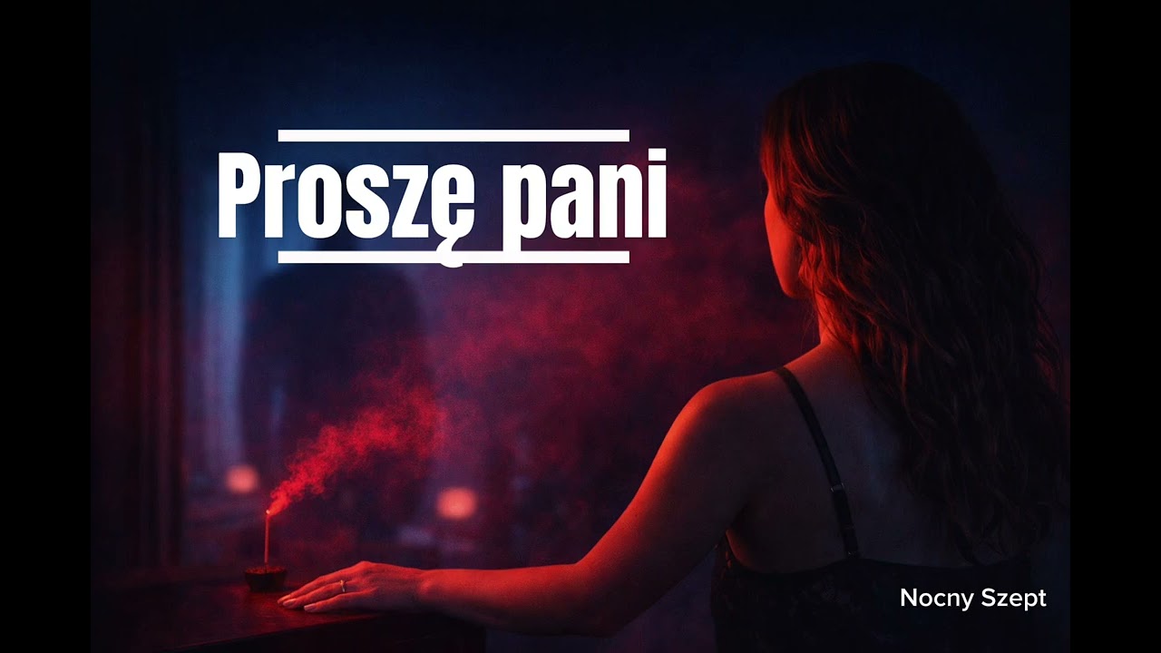 Nocny Szept - Proszę pani 