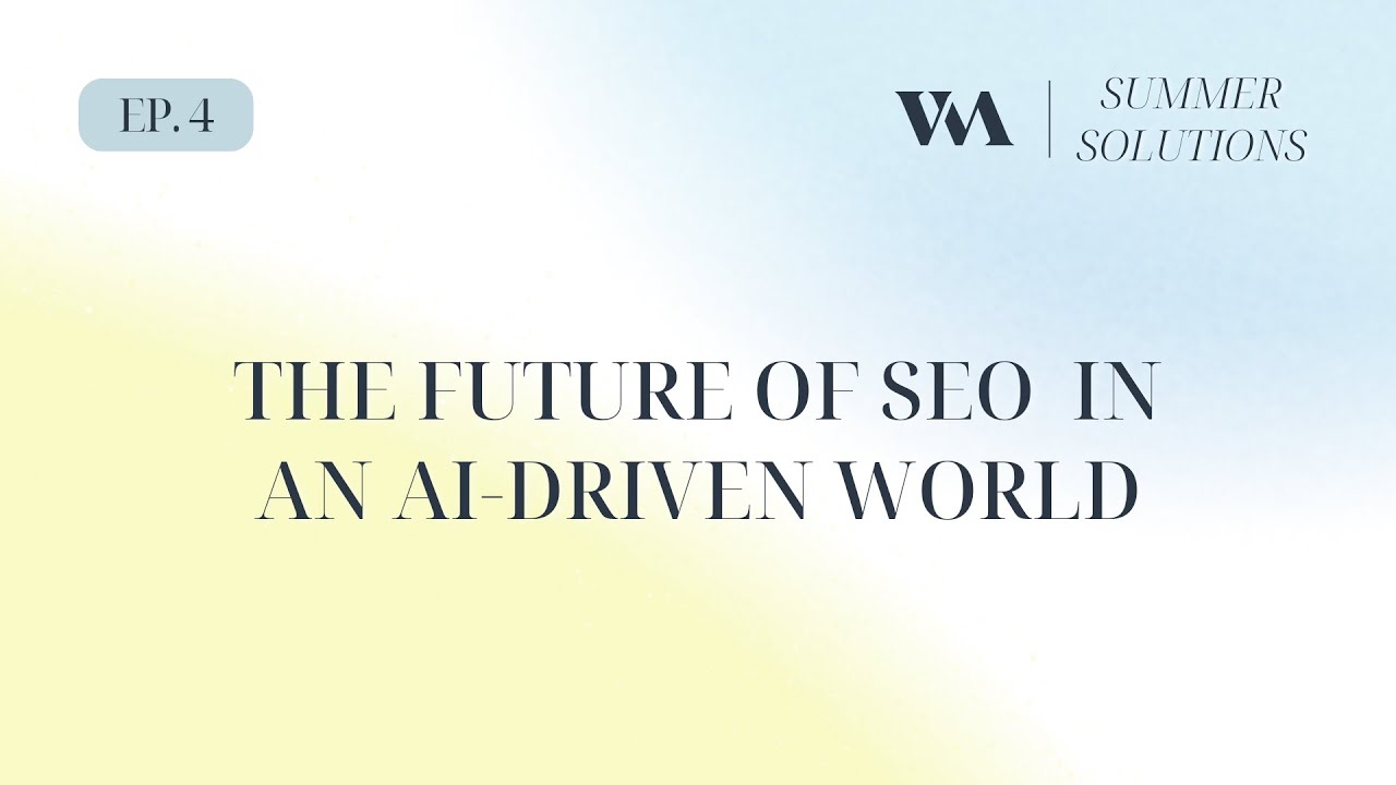 The Future of SEO in an AI-Driven World