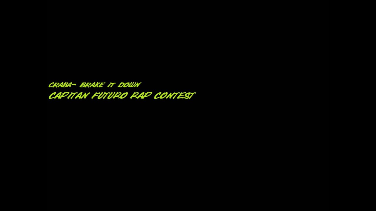 craba-brake it down(CAPITAN FUTURO RAP CONTEST 2012).wmv