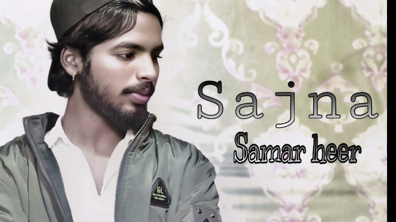 Sajna (slow & reverb) Samar Heer | Prod By Zayni | New Punjabi Song 2026