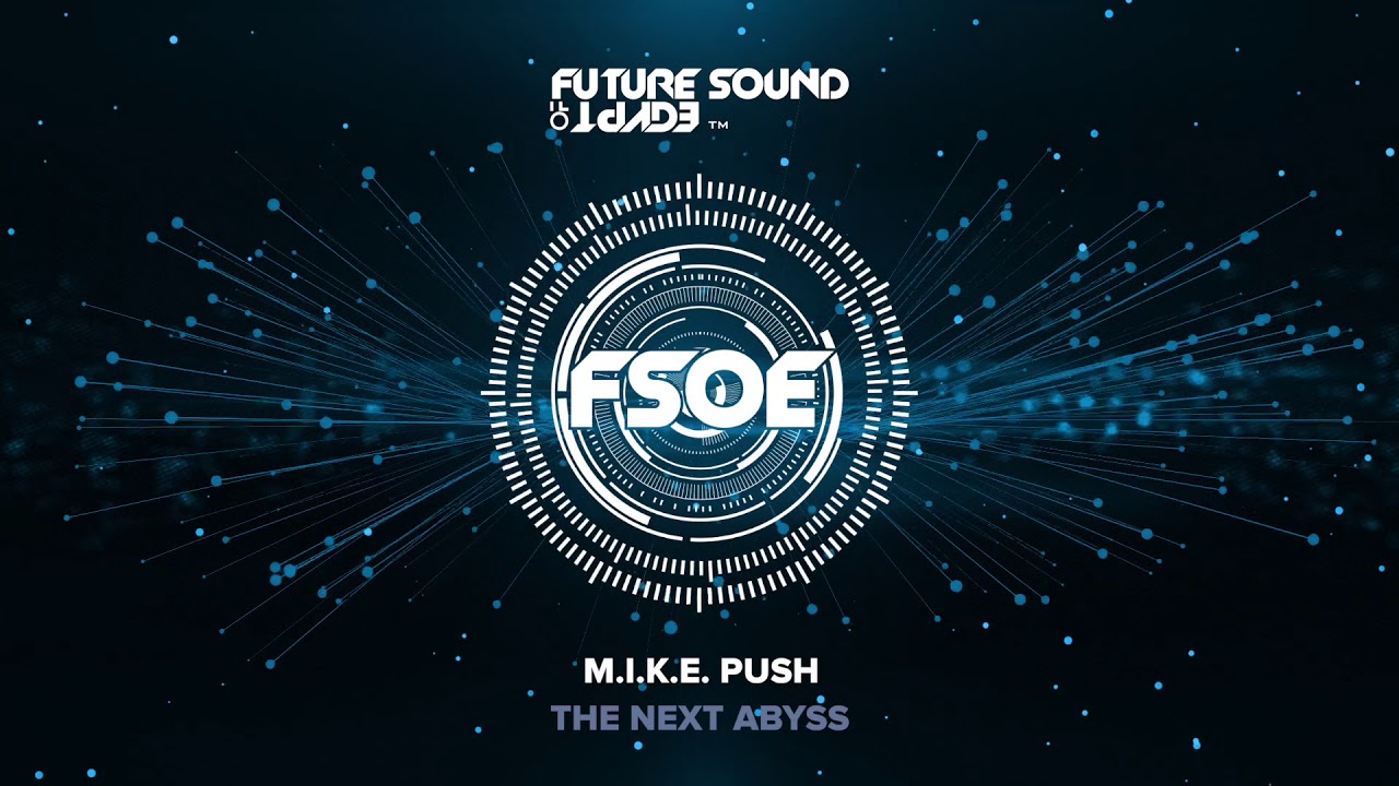 M.I.K.E. Push - The Next Abyss