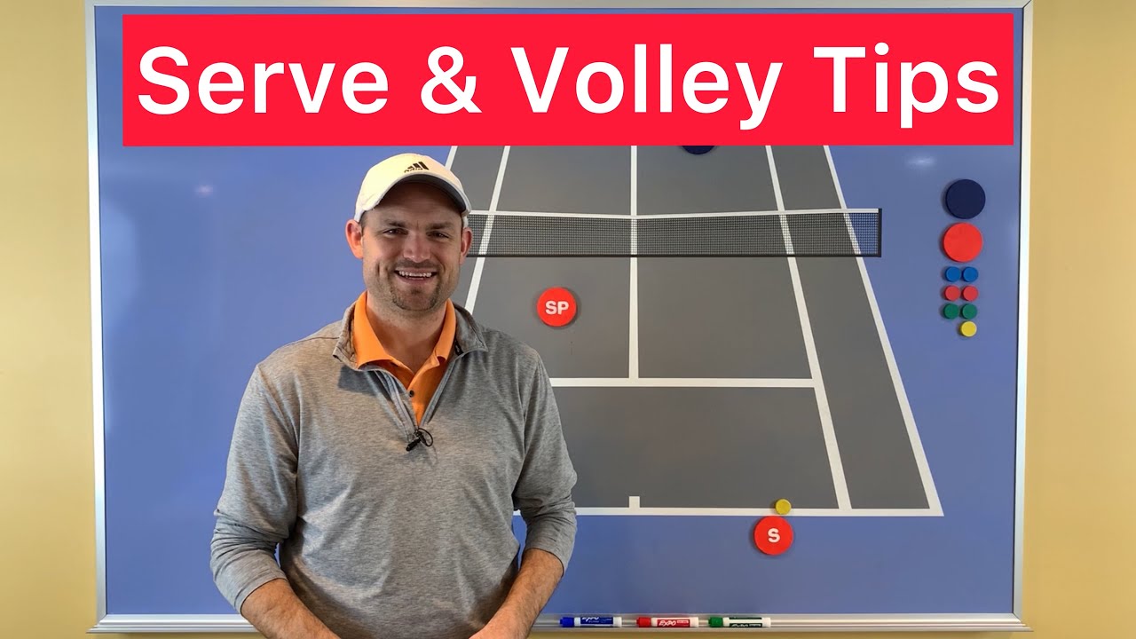 SERVE & VOLLEY TIPS