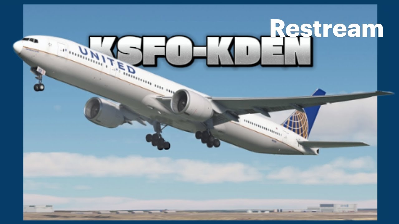 KSFO-KDEN | Real UAL 772 OPS! MSFS2024