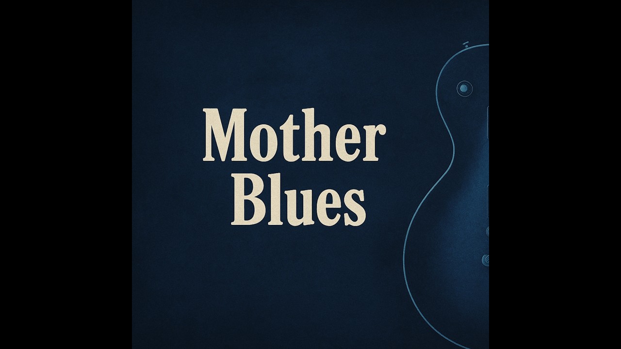 Mother Blues