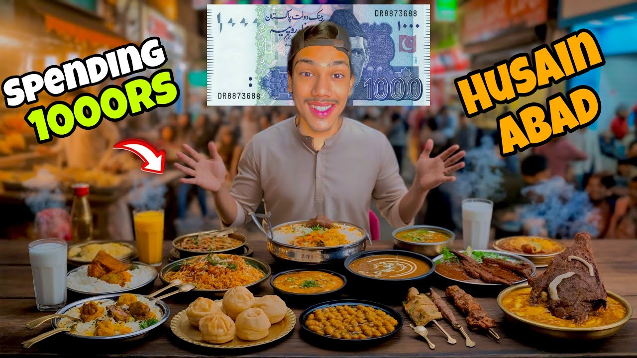 SPENDING 1,000 RUPEES STREET FOOD CHALLENGE In HUSSAINABAD 2026