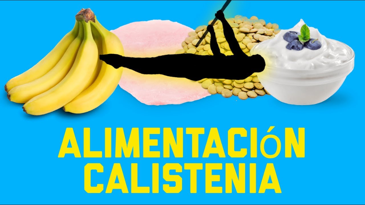 QUE COMER PARA HACER CALISTENIA- ALIMENTACION CALISTENIA (Comida para calistenia)🦍🥑|Dieta Calistenia