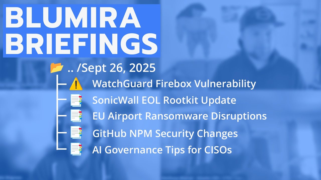 🦔 Blumira Briefings Ep. 20: Rootkit Fixes, Airport Outages, & Entra ID Takeover