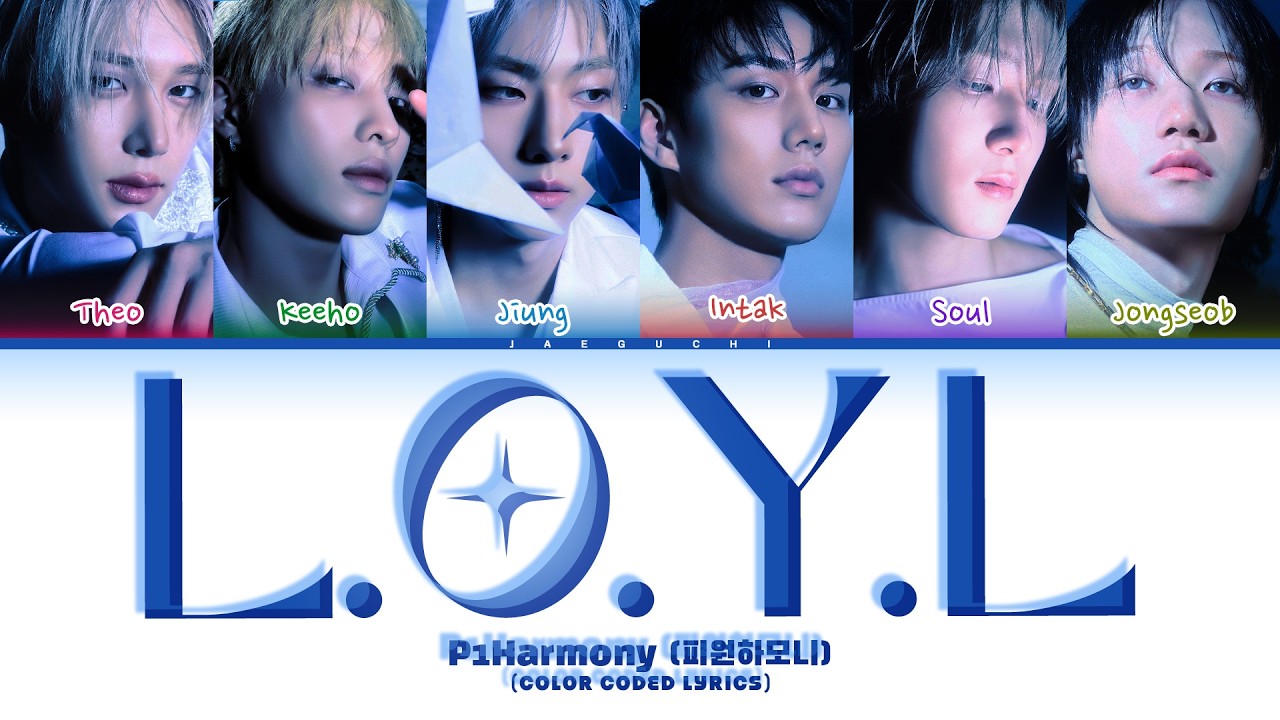 P1Harmony 'L.O.Y.L' (Color Coded Lyrics)