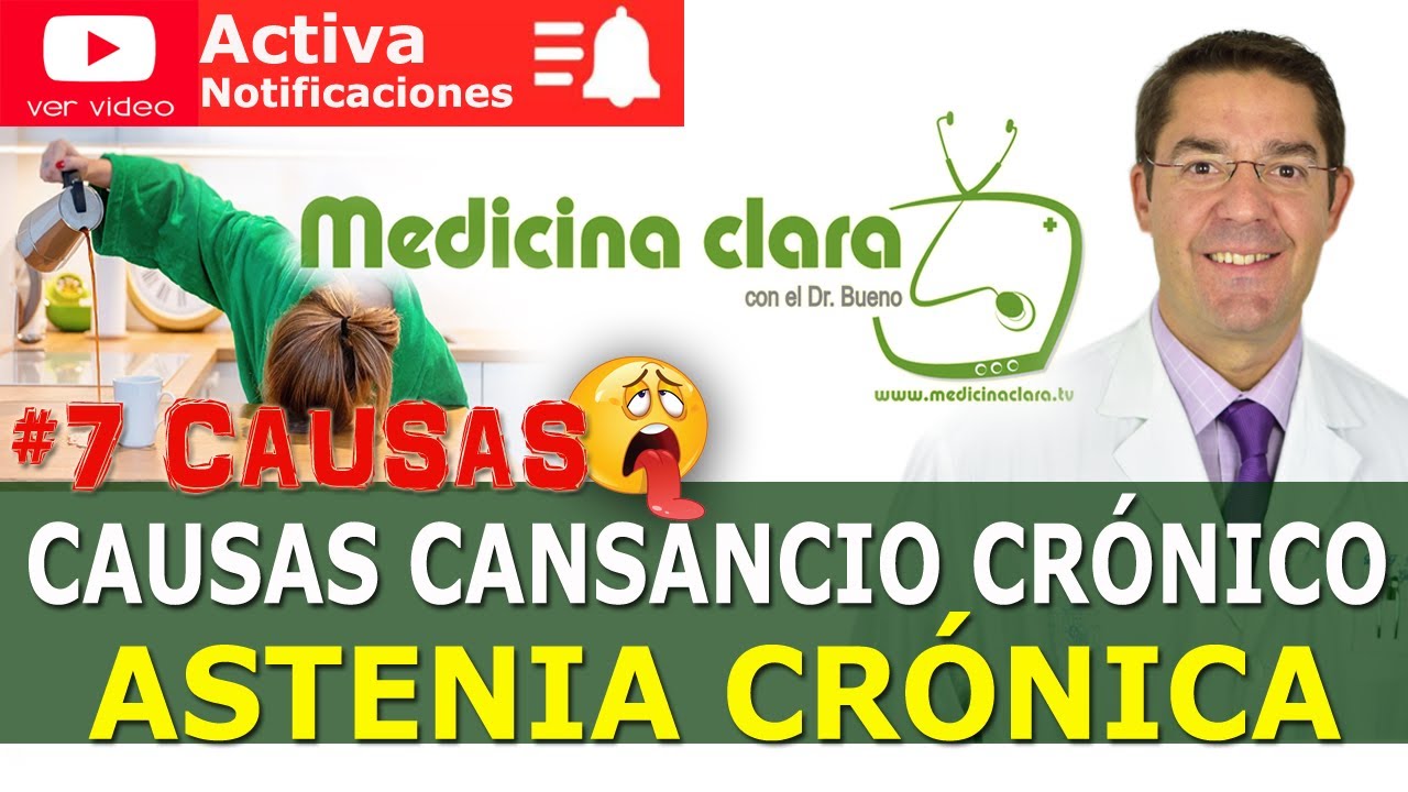 🥱 CANSANCIO CR&Oacute;NICO 🔴 7 CAUSAS del cansancio (FATIGA) cr&oacute;nica. ASTENIA | Medicina Clara