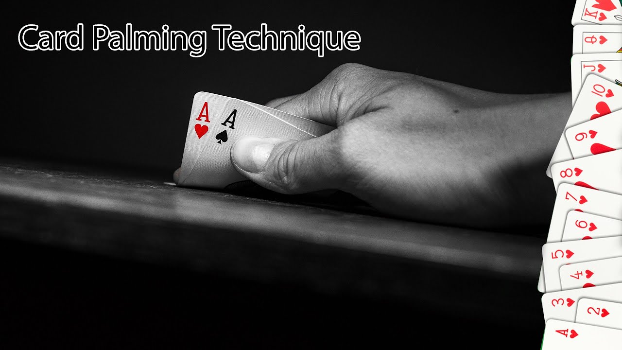 Card Palming Technique.