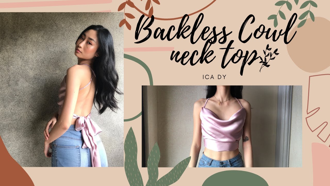 Backless Cowl Neck Top: TUTORIAL