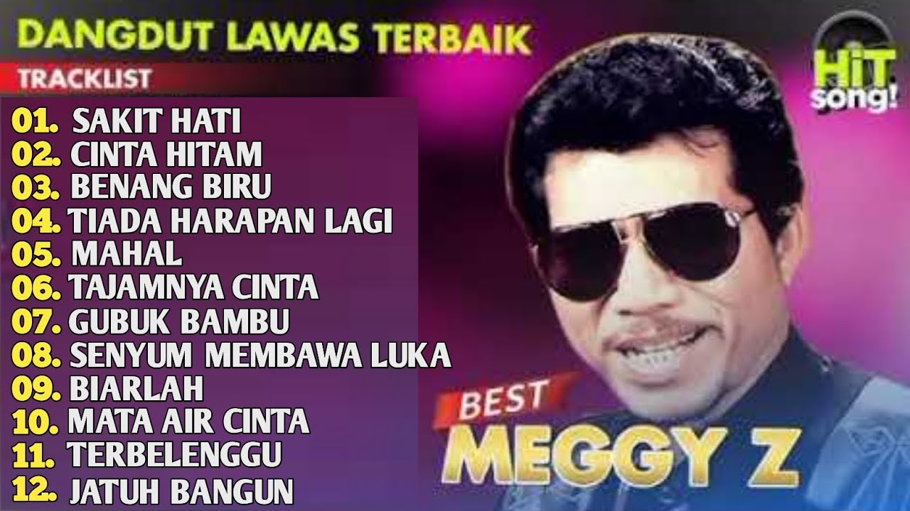 SAKIT HATI MEGI Z FULL ALBUM 