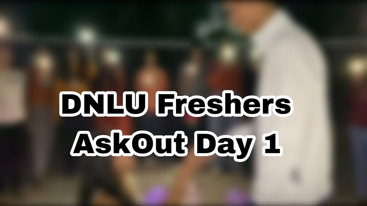 Askout week DNLU Freshers batch 2027|Day 1|College life|Freshers|#nlu #vlog #freshers #campus #dnlu