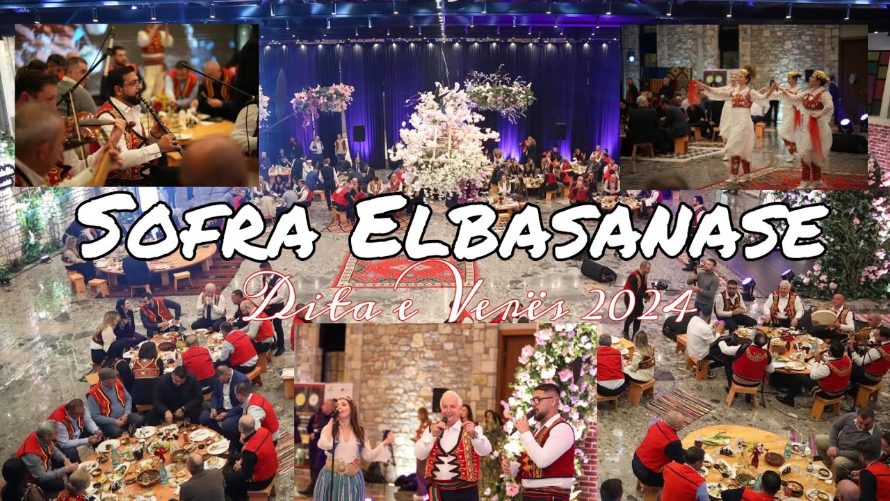 Sofra Elbasanase 🌸Dita e Verës 2024