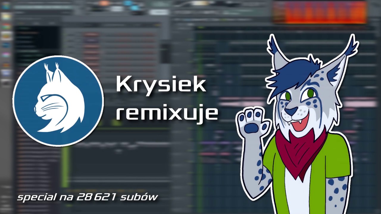 Krysiek remixuje - special na 28621 subów ;3