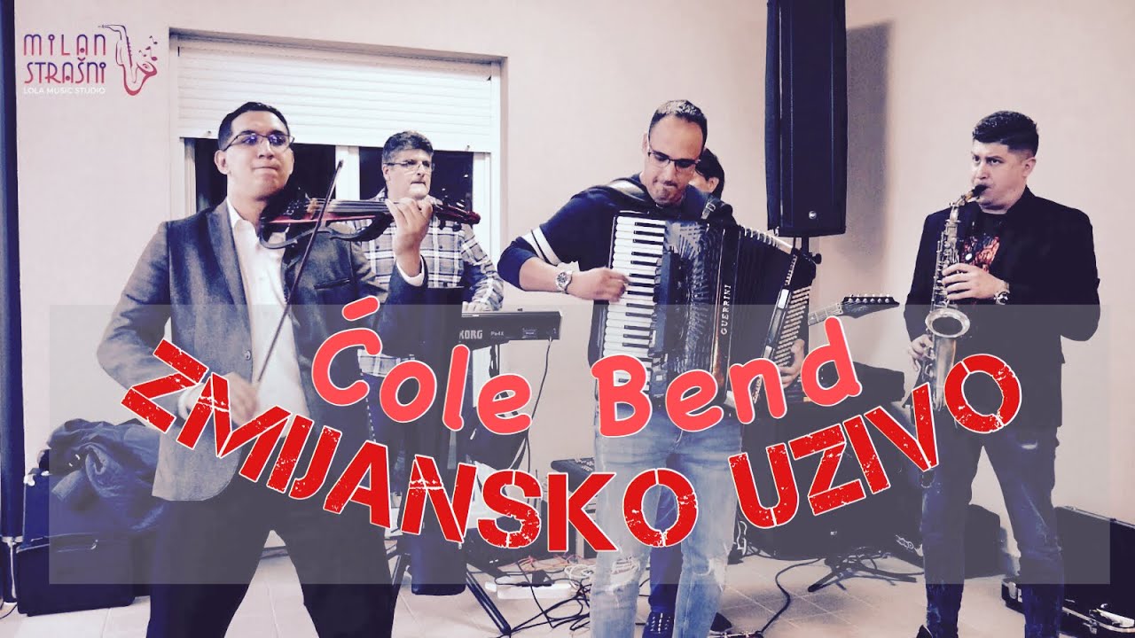 ZMIJANSKO KOLO UZIVO / COLE BEND / SRDJAN BIKIC / MOMIR JOVANOVIC / MILAN STRASNI