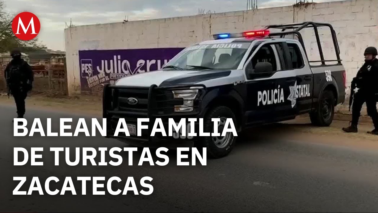 Dos turistas fueron asesinados en un ataque armado en Zacatecas