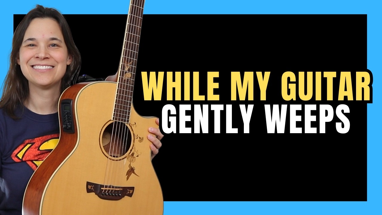 While My Guitar Gently Weeps Easier Acoustic Lesson
