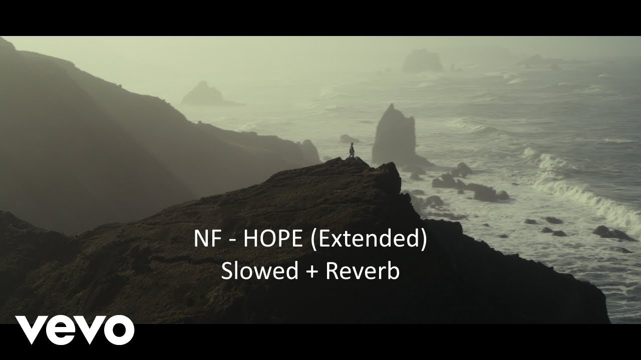 NF - HOPE (Extended) (Slowed + Reverb)