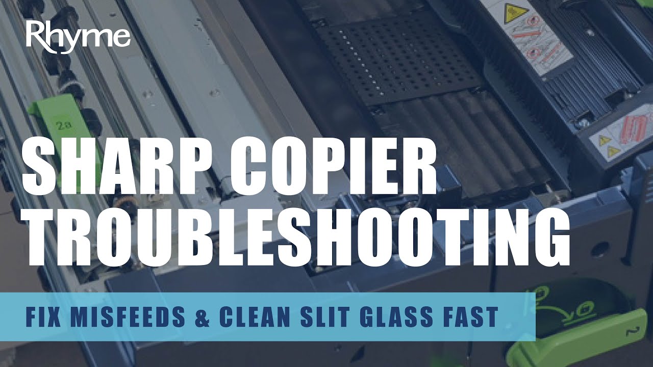 Sharp Copier Troubleshooting: Fix Misfeeds & Clean Slit Glass Fast