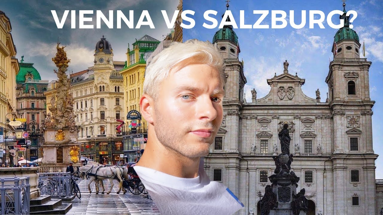 ВЕНА ПРОТИВ ЗАЛЬЦБУРГА? (**что лучше**?)