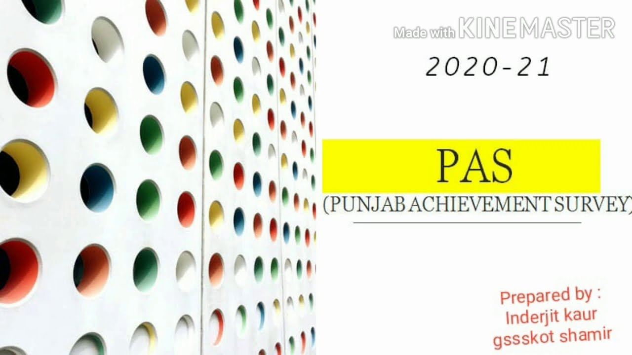 PAS(Punjab Achievement Survey)/ NAS ( National Achievement survey)DETAILS AND  OMR FILLING