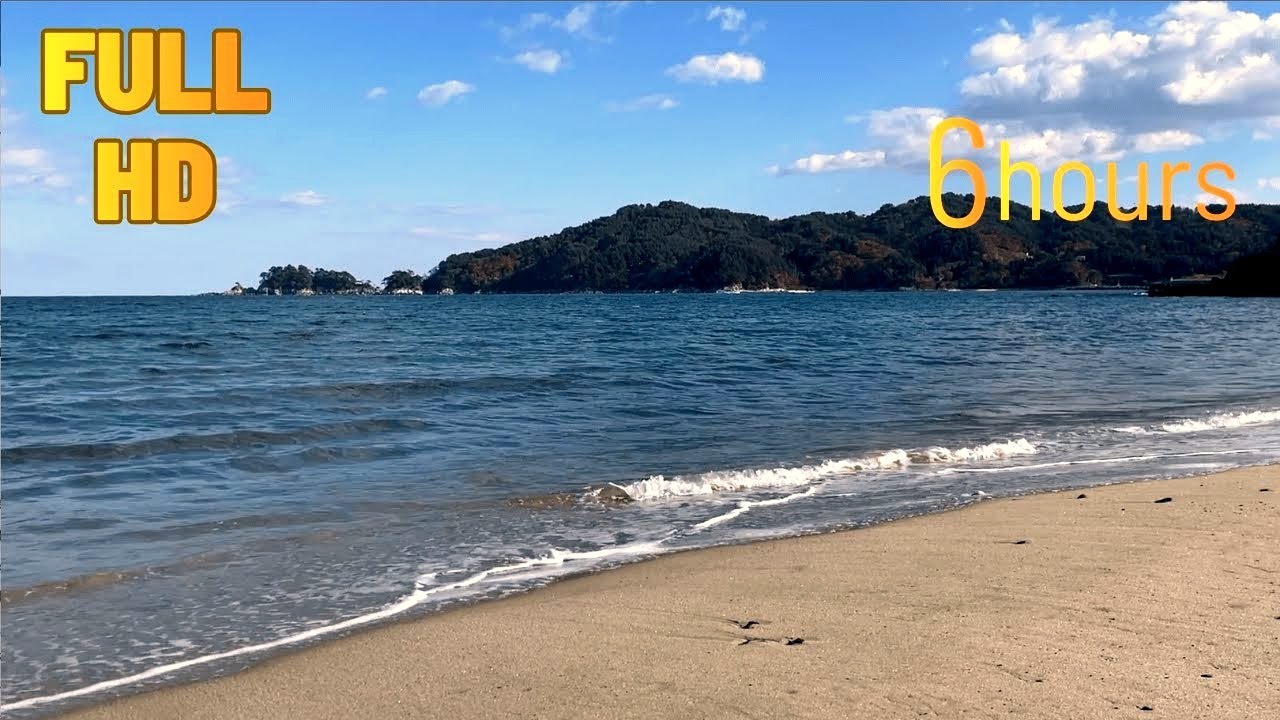 【自然音】海の波の音でやすらぐ 6時間　[Nature Sounds] Relax with the sound of ocean waves  6hours
