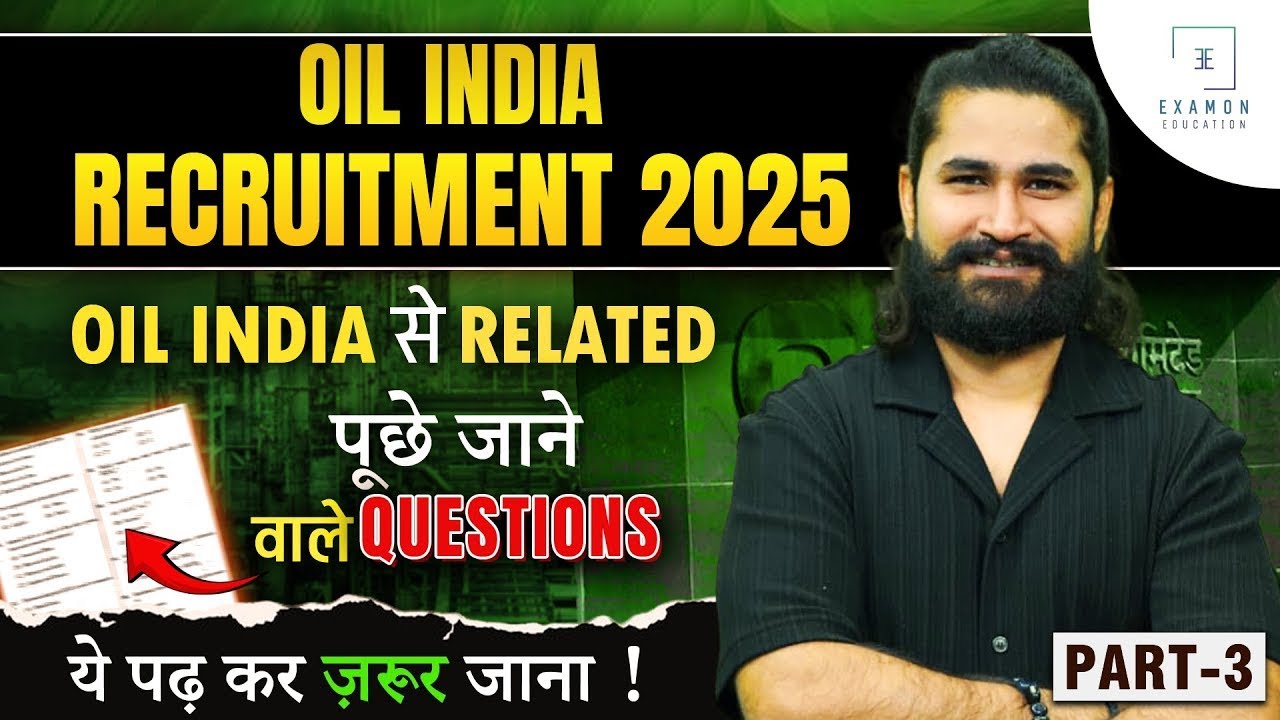 Oil India Limited 2025 | Oil India से Related पूछे जाने वाले Important Questions #3 | Shivam Sir