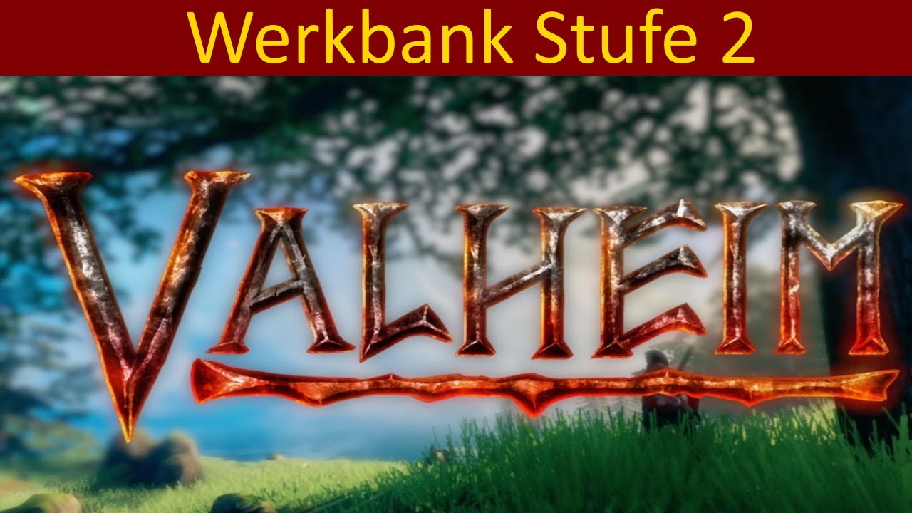 Werkbank - Workbench Upgraden Stufe 2 - Feuerstein - Flint - Tipps & Tricks