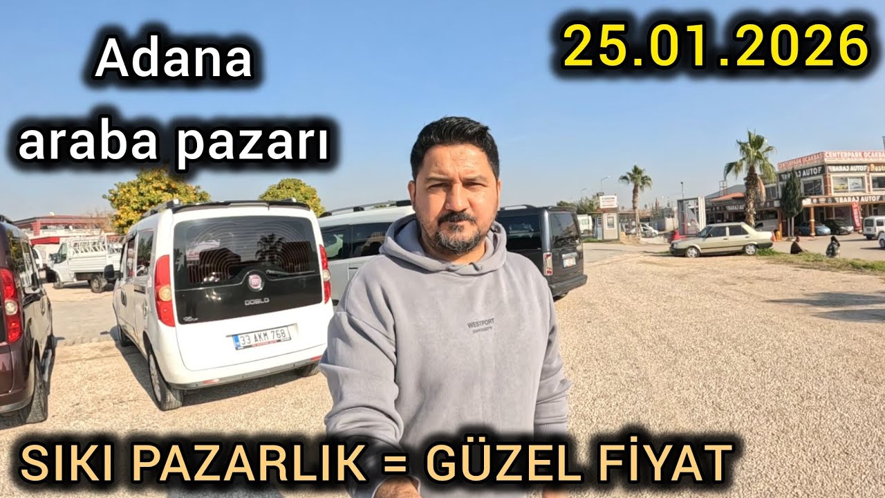НЕОБХОДИМЫ ЖЕСТКИЕ ТОРГИ / АВТОМОБИЛЬНЫЙ РЫНОК АДАНА / АВТОЦЕНТР АДАНА / АВТОМОБИЛЬНЫЙ РЫНОК АДАН...