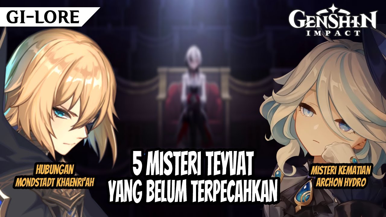 [GI-LORE] 5 Misteri Teyvat yang belum terpecahkan PART 10 - Misteri Kematian Archon Hydro
