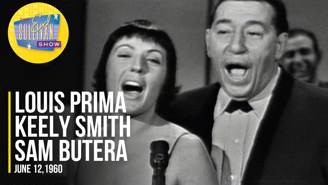 Louis Prima, Keely Smith, Sam Butera And The Witnesses 