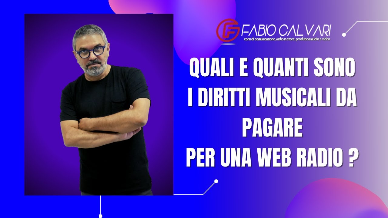 WEB RADIO: QUALI E QUANTI SONO I DIRITTI MUSICALI DA PAGARE ?