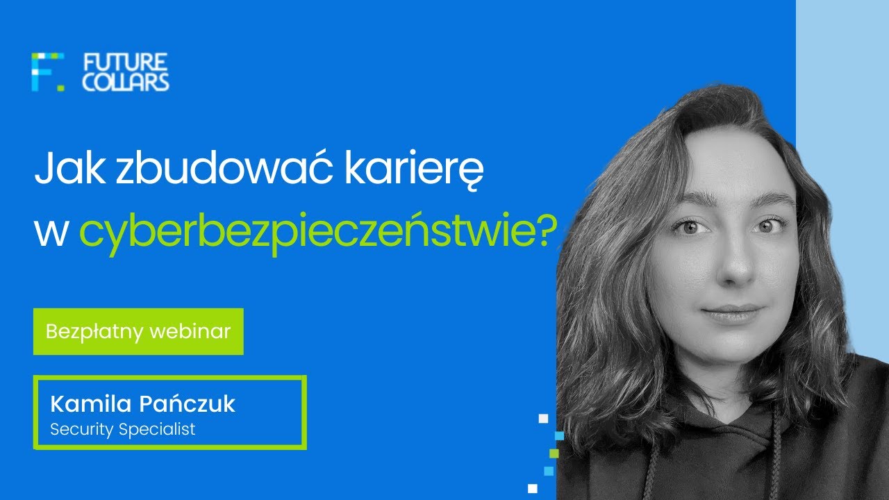 Jak zbudować karierę w cyberbezpieczeństwie? Przewodnik dla początkujących