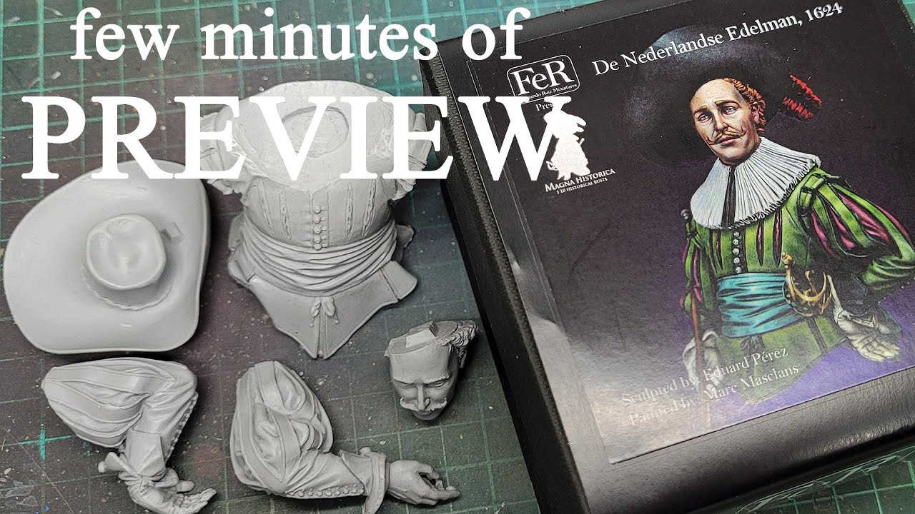 Preview - FeR Miniatures - De Nederlandse Edelman