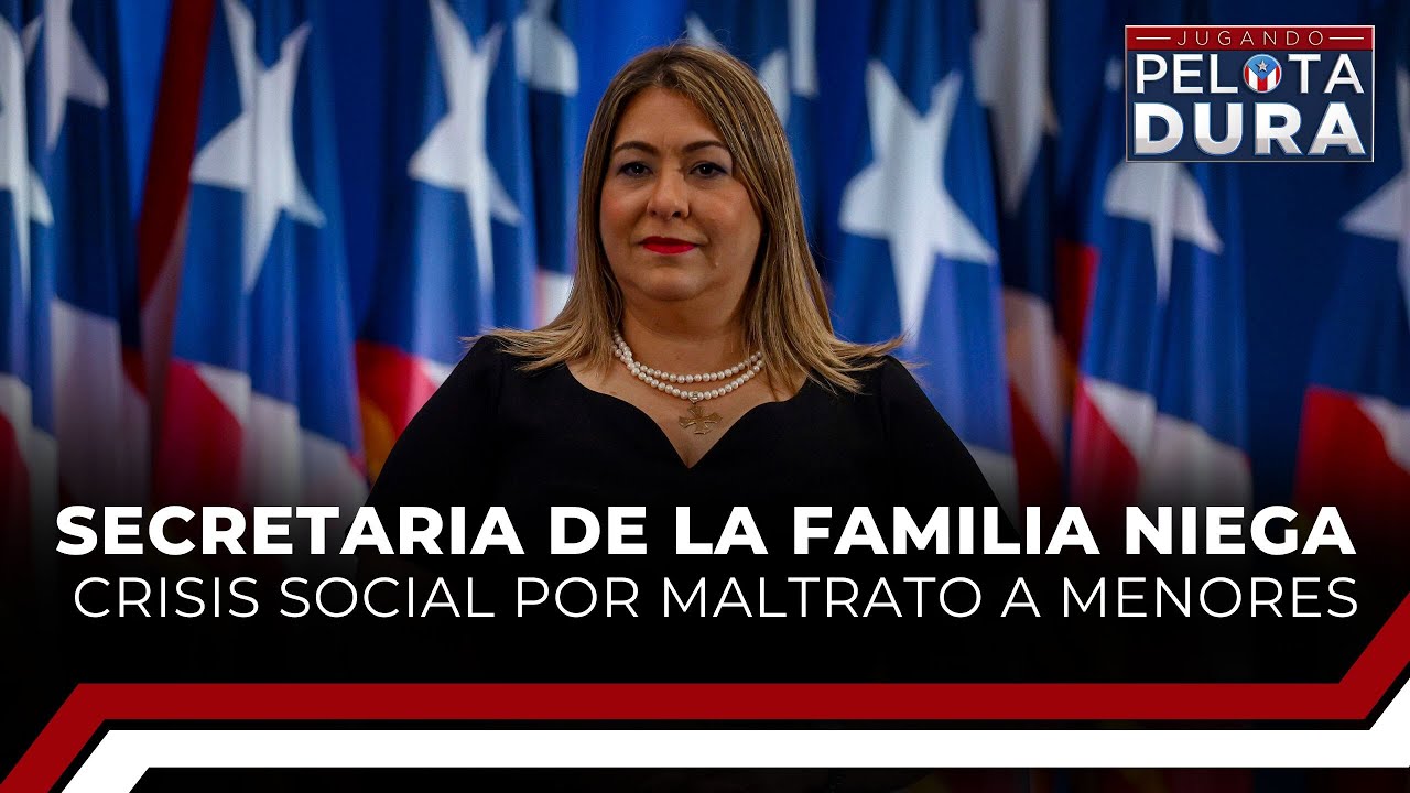 Secretaria de la Familia niega crisis social por maltrato a menores