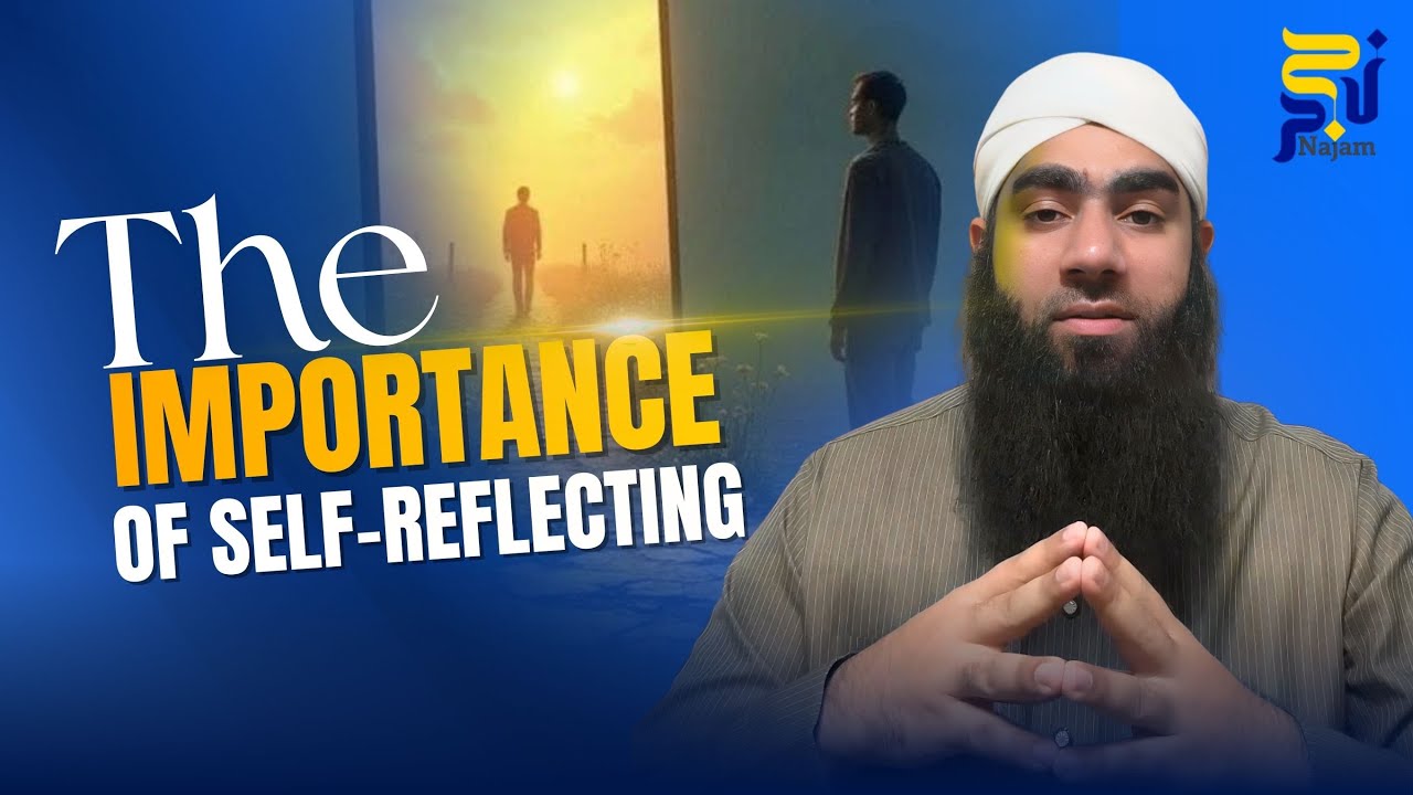 The Importance of Self Reflecting by Molana Faizan Wahid