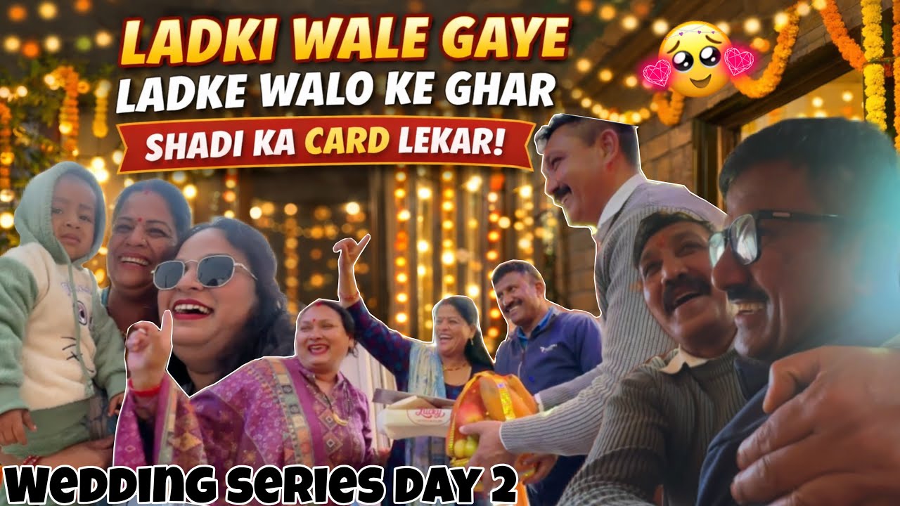 Shaadi Final! 💍 | Ladki Wale Gaye Shadi Ka Card Lekar🥳 