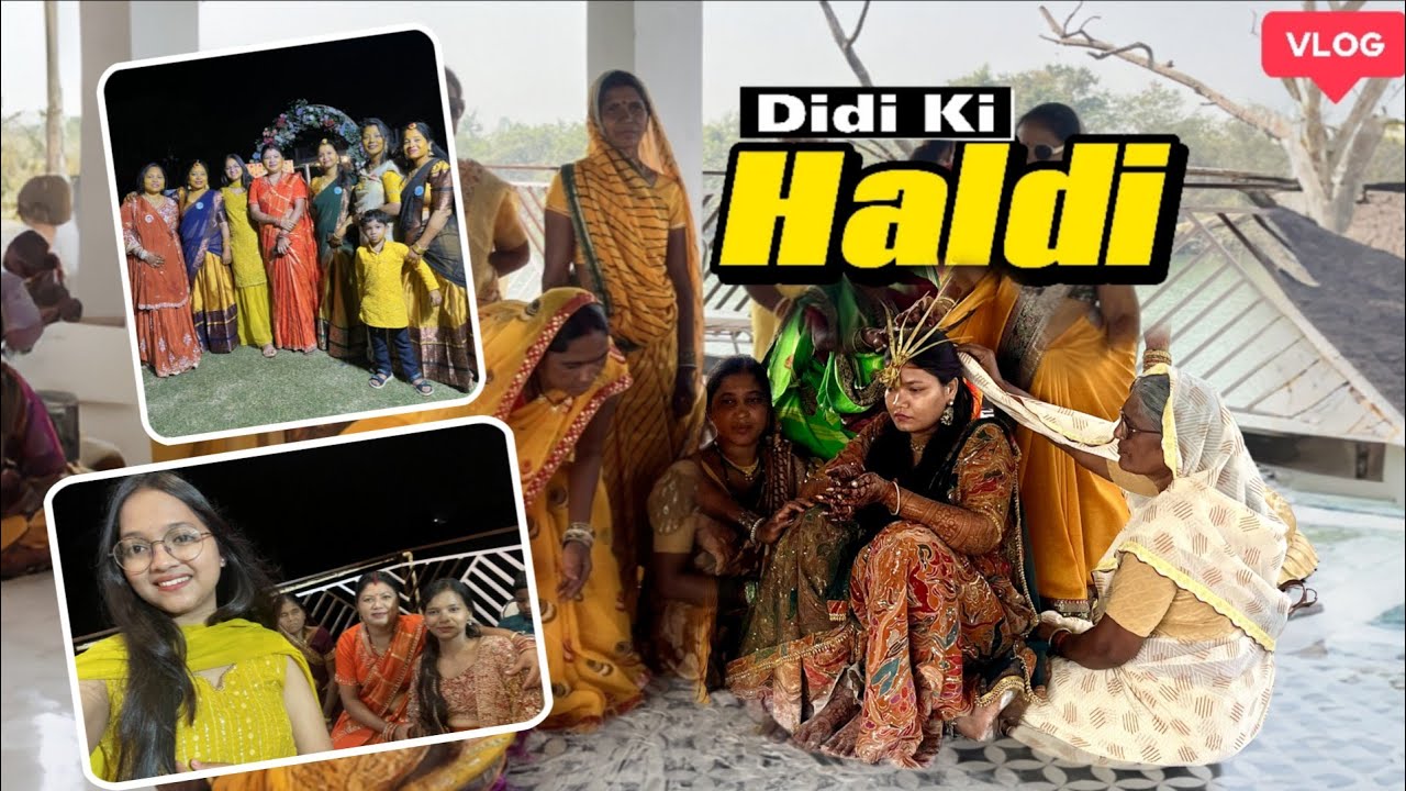 Didi Ki Haldi Me Full Masti 🤩💕 | NEELIMA WEDS SACHIN 💞 | #raipur #didikishadi 