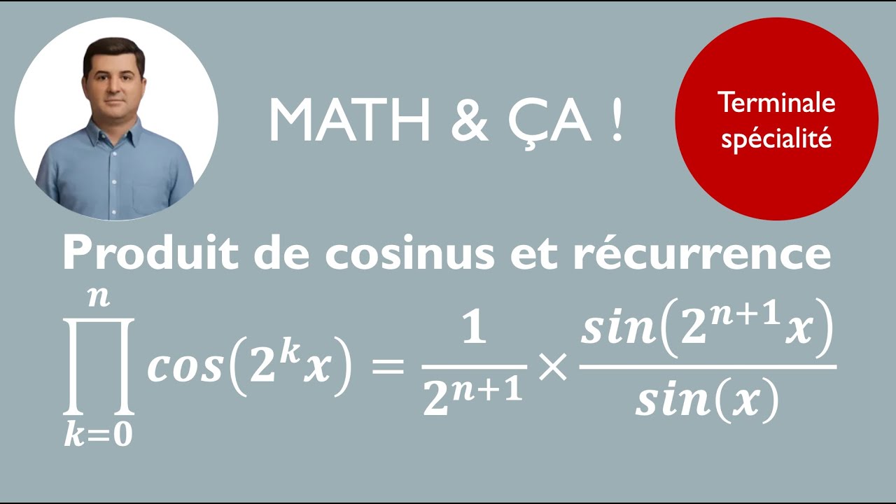 Produit de cosinus et récurrence