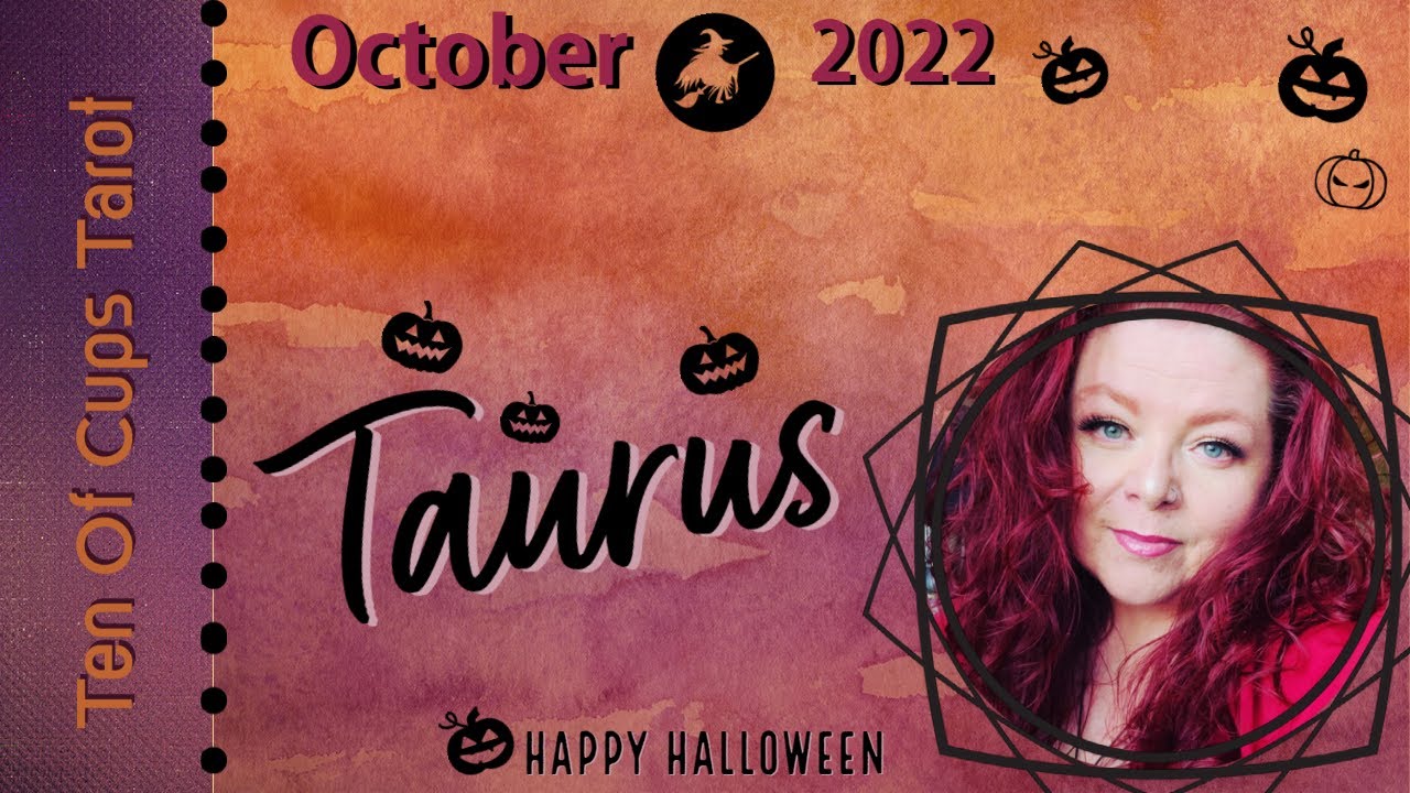 Taurus - Nothing Can Stop This Connection | October