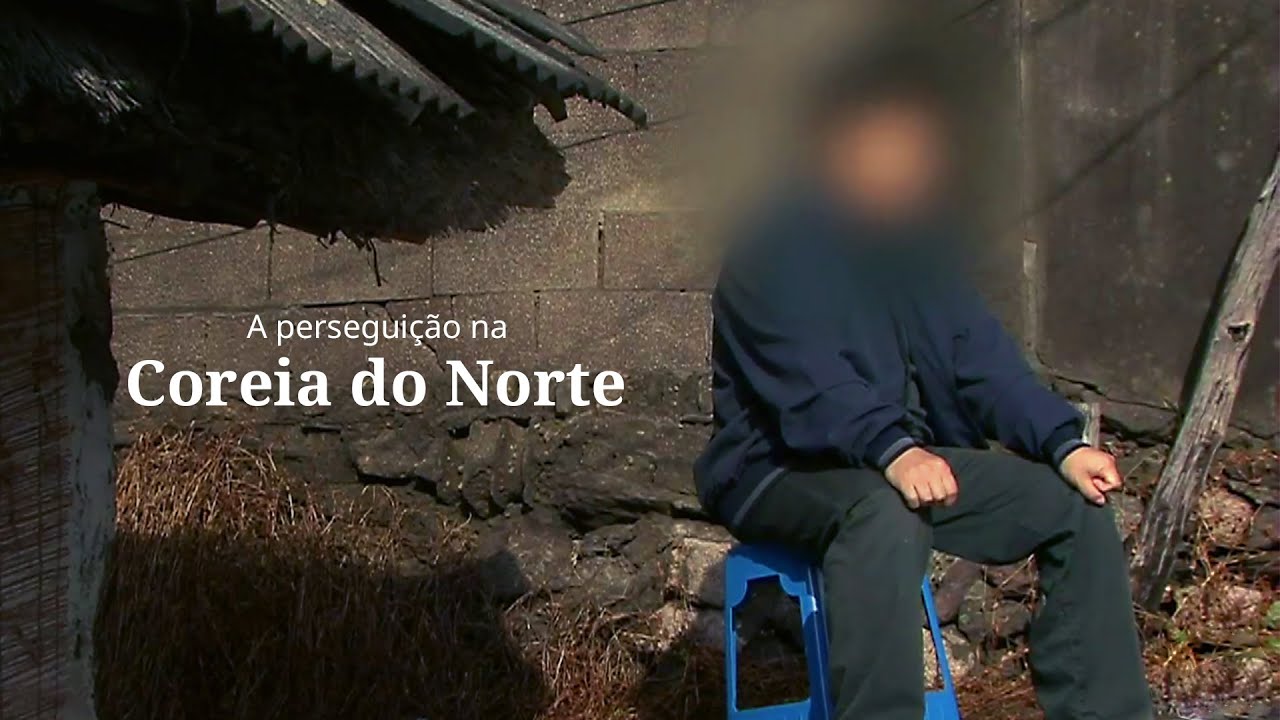 A perseguição na Coreia do Norte